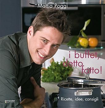 libro I buffet, detto fatto! - Ricette, idee, consigli