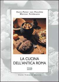 La cucina dell’antica Roma