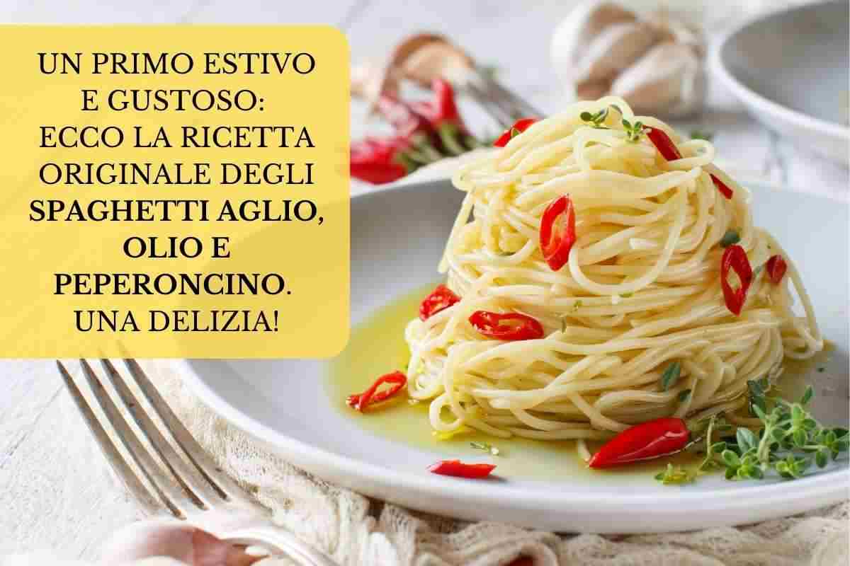 ecco una ricetta per un primo estivo e gustoso: spaghetti aglio, olio e peperoncino