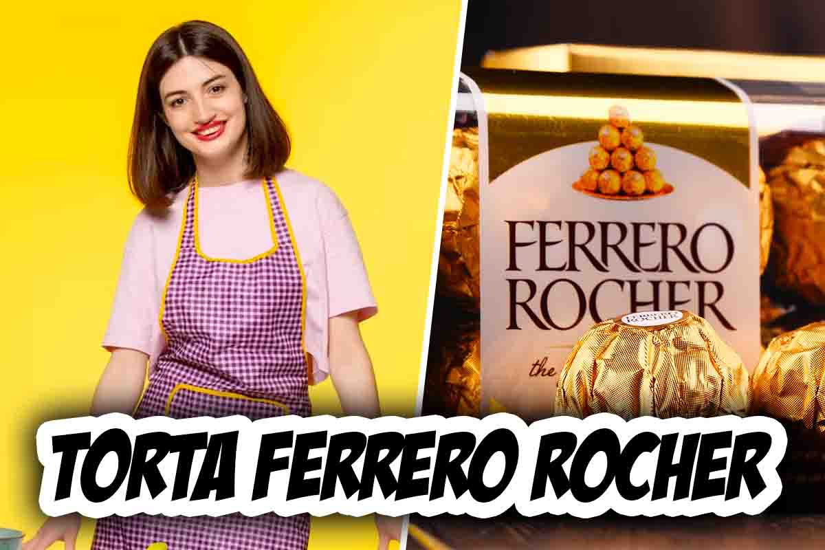 Torta Ferrero Rocher ricetta