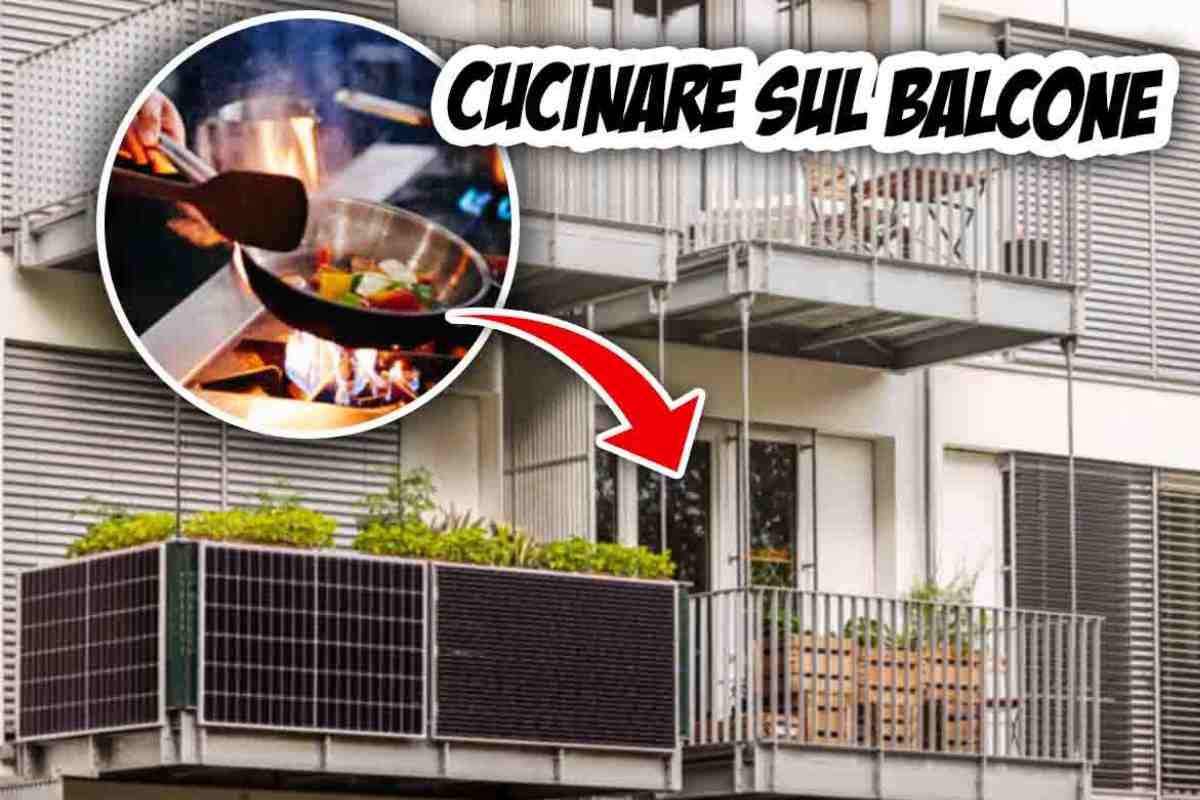 Cucinare in balcone si può?